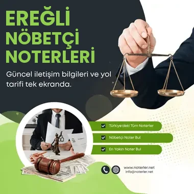 EREĞLİ Nöbetçi Noter EREĞLİ Nöbetçi Noter
